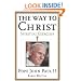 The Way to Christ: Spiritual Exercises