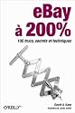 eBay à 200% : 100 trucs, secrets et techniques
