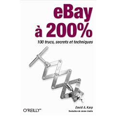 eBay � 200% : 100 trucs, secrets et techniques