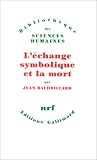 L'�change symbolique et la mort