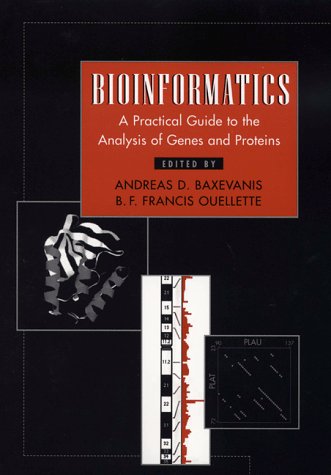 bioinformatics a practical guide to the analysis of genes and proteins methods of biochemical analysis