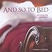 And So to Bed:  Style in the B...