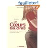 Les Coeurs boudin�s, Tome 1 : Cinq histoires sucr�es-sal�es de femmes (et d'hommes) � croquer...