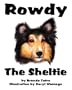 Rowdy: The Sheltie