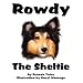 Rowdy: The Sheltie