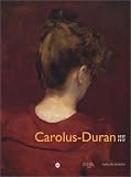 Revue Réunion des Musées Nationaux  / Carolus-Duran, 1837-1917