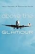 Above The Glamour