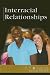 Book Interracial Relationships (At Issue Series)