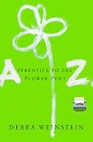 Apprentice to the Flower Poet Z.: A Novel