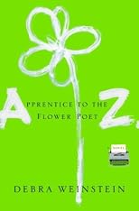 Apprentice to the Flower Poet Z.: A Novel