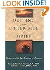 Getting to the Other Side of Grief: Overcoming the Loss of a Spouse