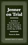 Jenner on Trial