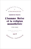 L homme Moïse et la religion monothéiste