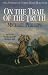 On the Trail of the Truth (The Journals of Corrie Belle Hollister #3)