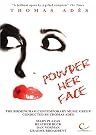Thomas Ades: Powder...