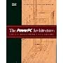 The PowerPC Architecture: A Specification for a New Family of RISC Processors