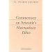 Commentary on Aristotle's Nicomachean Ethics [Aristotelian Commentary Series]