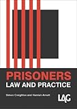 Prisoners : law and practice