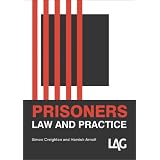Prisoners Law and Practiceby Simon Creighton
