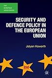 Security and defence policy in the European Union