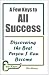 A Few Keys to All Success: Discovering the Best Person I Can Become