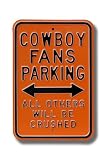 OKLAHOMA STATE COWBOYS COWBOY FANS All Others Will Be Crushed AUTHENTIC METAL PARKING SIGN (12 X 18)