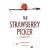 The Strawberry Picker