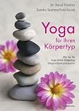 Produkt-Bild: Yoga f&uuml;r Ihren K&ouml;rpertyp: Wie Sie Ihr Yoga Ihrem K&ouml;rpertyp entsprechend pr&auml;zisieren