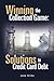 Winning the Collection Game: Solutions to Credit Card Debt Winning the Collection Game: Solutions to Credit Card Debt