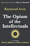 The Opium of the Intellectuals