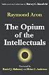 The Opium of the Intellectuals
