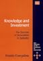 Knowledge and Investment: The Sources of Innovation in Industry (New Horizons in the Economics of Innovation Series)