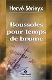 Boussoles pour temps de brume (serieyx)