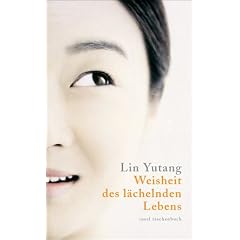 Weisheit des l�chelnden Lebens (insel taschenbuch)