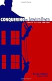 Conquering the American Dream, How to Get Your Own Home