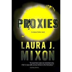 Proxies by Laura J. Mixon