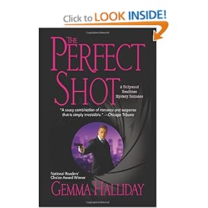 The Perfect Shot  - Gemma Halliday