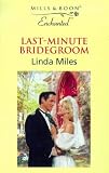 Last-minute Bridegroom (Enchanted)
