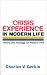 Crisis Experience in Modern Life: Theory and Theology for Pastoral Care