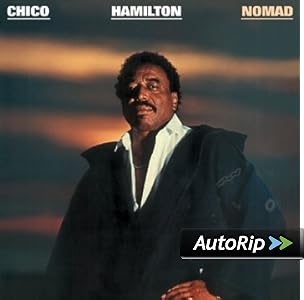 Chico Hamilton: Nomad