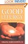 Celebrating Good Liturgy