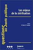 Les enjeux de la st�rilisation