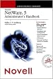 Novell's NetWare� 5 Administrator's Handbook