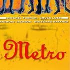 Click here to buy Metro by  Mitchel Forman/Loeb/Jackson... .