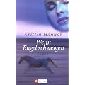 Wenn Engel schweigen: Roman