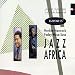 Jazzvisions: Jazz Africa