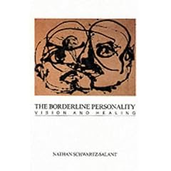 The Borderline Personality: Vision and Healing