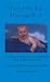 The Little Baby Massage Book: Complete With Acupressure and Aromatherapy Hands-On Massage Instruction to Give the Gift of Love and Touch to Your Baby by Linda Ellen Larson ISBN 1587210010