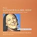 Puccini: La Fanciulla del West
