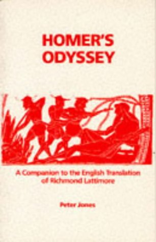 Homer's Odyssey: A Companion to the English Translation of Richard Lattimore (Classics companions)